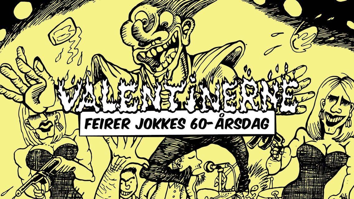 Promotional graphic for Valentinerne feirer Jokkes 60-årsdag